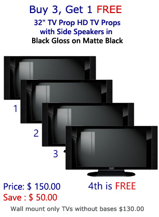 Buy 3 Get 1 Free (4-Pack) of 32" TV Prop HD TVs with Side Speakers in Gloss Black on Matte Black
